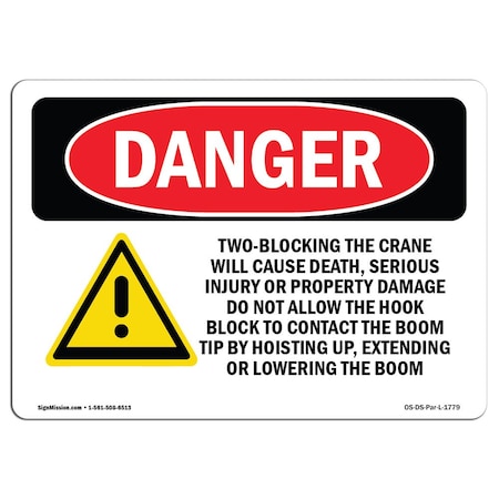 Signmission OSHA Danger, Two-Blocking Crane Will Cause Death, 10in X 7in Rigid Plastic, 7" W, 10" L, Landscape OS-DS-P-710-L-1779